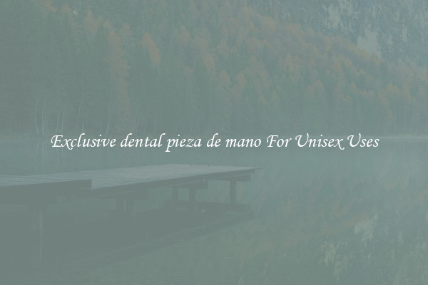 Exclusive dental pieza de mano For Unisex Uses