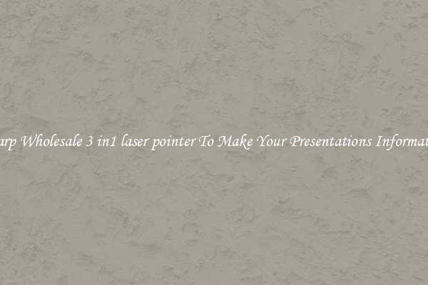 Sharp Wholesale 3 in1 laser pointer To Make Your Presentations Informative