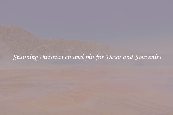 Stunning christian enamel pin for Decor and Souvenirs